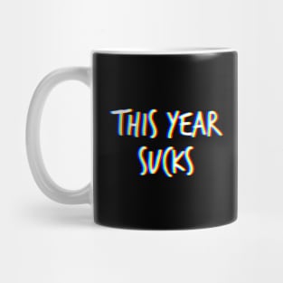 This year sucks Mug